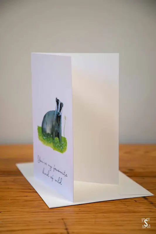 Badger - Greeting Card - A5 - You’re my Favourite Kind of Wild - Greeting Cards