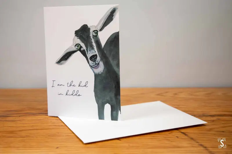 Goat - A5 - I am the Kid in Kiddo - Greetings Cards