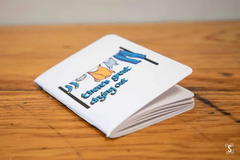 There’s Great Drying Out Pocket Notebook Notebook