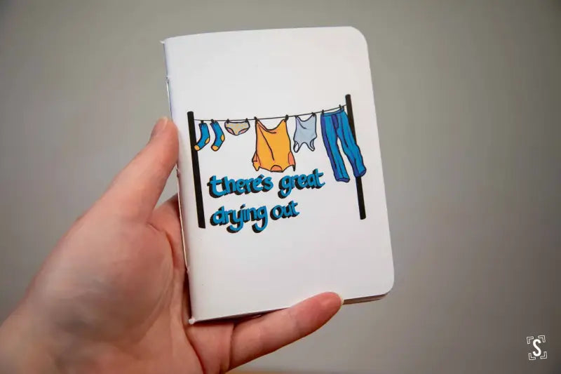 There’s Great Drying Out Pocket Notebook Notebook