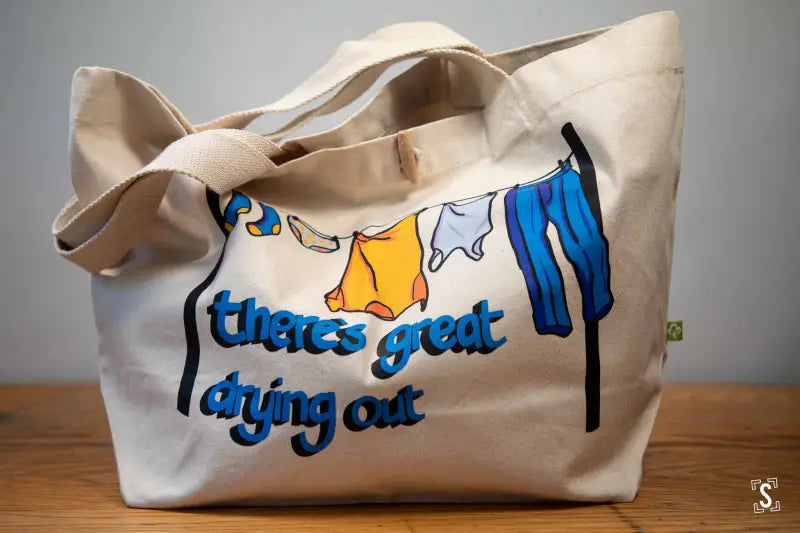 There’s Great Drying Out - Toggle Tote Bag - Organic Cotton - 34cm x 34cm x 17cm - Bag