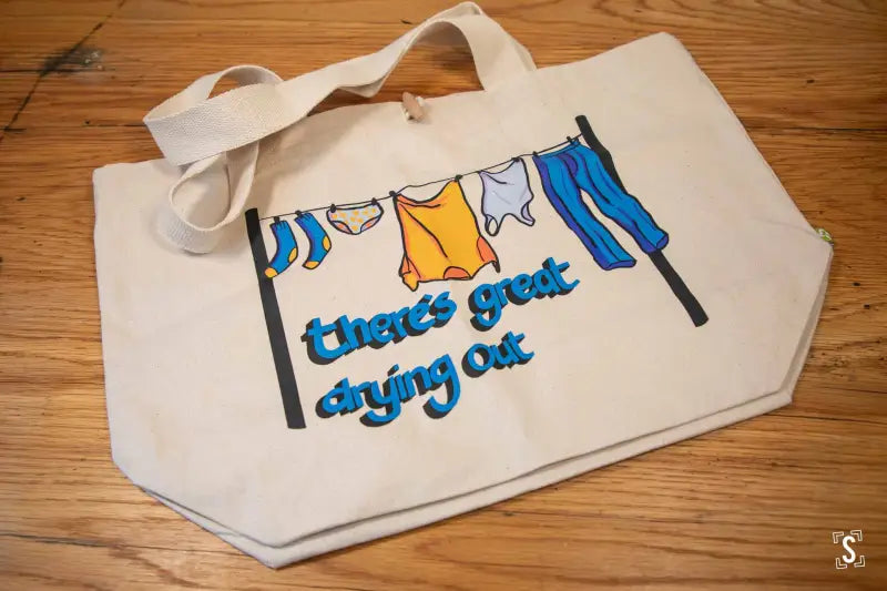There’s Great Drying Out - Toggle Tote Bag - Organic Cotton - 34cm x 34cm x 17cm - Bag