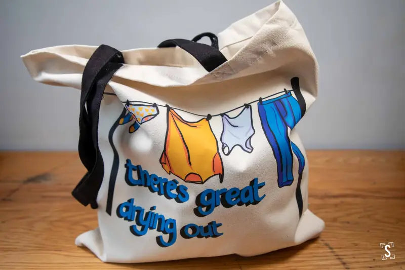 There’s Great Drying Out - Tote Bag - Organic Cotton - Black Handles - 38cm x 42cm - Bag