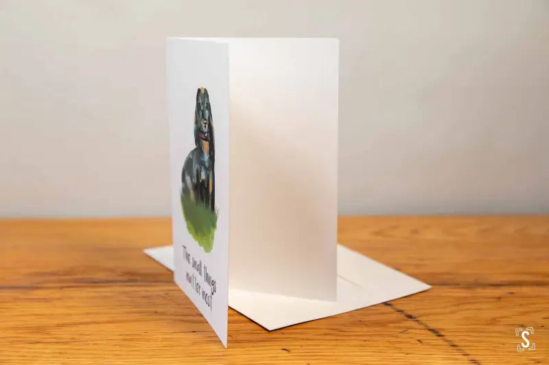 Dachshund - Greeting Card - A5 - The Small Things Matter Most - SQUUSHED
