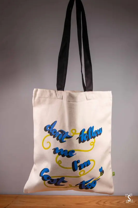 Don’t Follow Me I’m Lost Too - Tote Bag - Organic Cotton - Black Handles - 38cm x 42cm - Bag