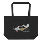 Black Organic Cotton Tote Bag featuring two birds and the text Terns Have Tabled