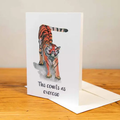 Tiger - Greeting Card - A5 - This Counts as Exercise